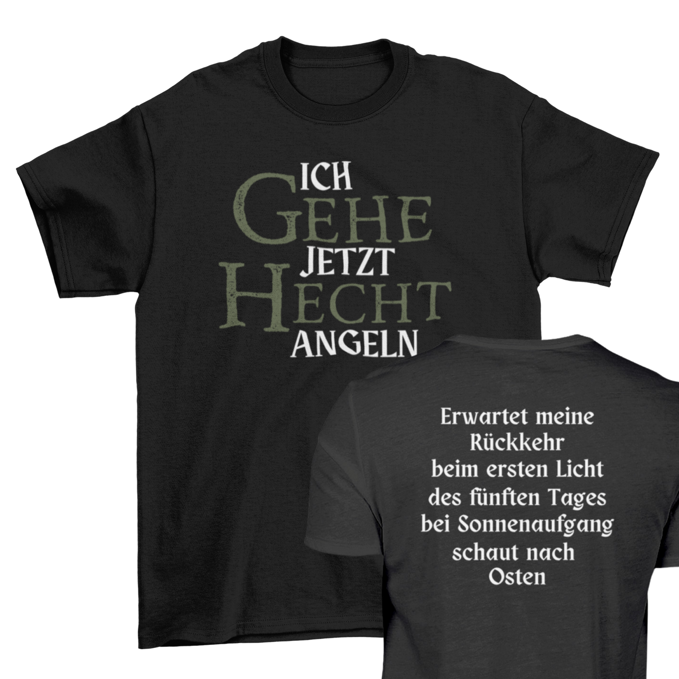 Ich gehe jetzt Hecht angeln  - T-Shirt